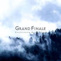 ★CD/GRAND FINALE/Everything Has An End【Pアップ】 | MONO玉光堂