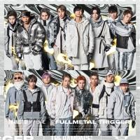CD/THE RAMPAGE from EXILE TRIBE/FULLMETAL TRIGGER | MONO玉光堂