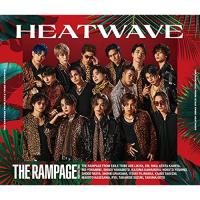 CD/THE RAMPAGE from EXILE TRIBE/HEATWAVE (CD+2DVD) | MONO玉光堂