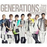 CD/GENERATIONS from EXILE TRIBE/SPEEDSTER (CD+2Blu-ray+スマプラ) (通常盤) | MONO玉光堂