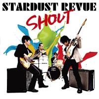 CD/STARDUST REVUE/SHOUT (通常盤)【Pアップ】 | MONO玉光堂