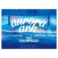 DVD/BUMP OF CHICKEN/BUMP OF CHICKEN TOUR 2019 aurora ark TOKYO DOME (本編DVD2枚+特典DVD1枚+CD) (初回限定盤) | MONO玉光堂