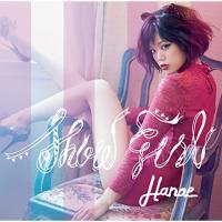 CD/ハナエ/SHOW GIRL (CD+DVD) (初回限定盤) | MONO玉光堂