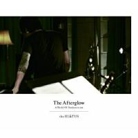 DVD/the HIATUS/The Afterglow -A World Of Pandemonium- | MONO玉光堂