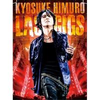 DVD/氷室京介/KYOSUKE HIMURO LAST GIGS (通常版) | MONO玉光堂