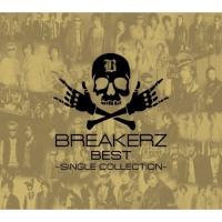 CD/BREAKERZ/BREAKERZ BEST 〜SINGLE COLLECTION〜 (初回限定盤B) | MONO玉光堂