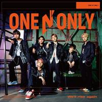 CD/ONE N' ONLY/We'll rise again (通常盤A) | MONO玉光堂
