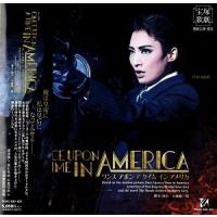 ONCE UPON A TIME IN AMERICA (CD) | 宝塚アン