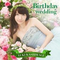 [CDA]/柏木由紀/Birthday wedding [CD+DVD/通常盤 B/ジャケット5] | ネオウィング Yahoo!店