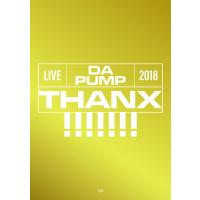 【送料無料】[Blu-ray]/DA PUMP/LIVE DA PUMP 2018 THANX!!!!!!! at 東京国際フォーラム ホールA [Blu-ray+2CD/初回生産限定版] | ネオウィング Yahoo!店