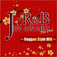 【送料無料】[CD]/オムニバス/J-R&amp;B IN AWARD The 2nd〜Reggae Style MIX〜 | ネオウィング Yahoo!店