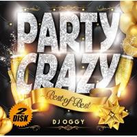 【送料無料】[CD]/DJ Oggy/Party Crazy Best of Best | ネオウィング Yahoo!店