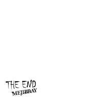 [CD]/MEJIBRAY/THE END [通常盤] | ネオウィング Yahoo!店