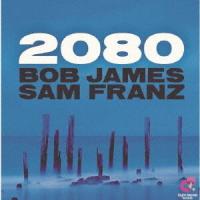 【送料無料】[CD]/ボブ・ジェームス&amp;サム・フランツ/2080 | ネオウィング Yahoo!店