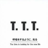 [CD]/The time is looking for the new life/呼吸をするように、光る | ネオウィング Yahoo!店