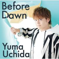 [CD]/内田雄馬/Before Dawn [通常盤] | ネオウィング Yahoo!店