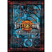 【送料無料】[DVD]/GRANRODEO/GRANRODEO LIVE 2011 G6 ROCK☆SHOW 〜SUPERNOVA FEVER〜 LIVE DVD | ネオウィング Yahoo!店