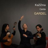 【送料無料】[CD]/KaZZma/カルロス・ガルデルを歌う | ネオウィング Yahoo!店