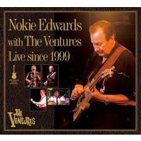 【送料無料】[CD]/ベンチャーズ/Nokie Edwards with The Ventures Live since 1999 [完全限定盤] | ネオウィング Yahoo!店
