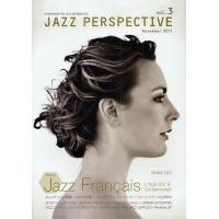 [本/雑誌]/JAZZ PERSPECTIVE A MAGAZINE FOR JAZZ ENTHUSIASTS vol.3(2011November) | ネオウィング Yahoo!店