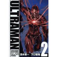 [本/雑誌]/ULTRAMAN 2 (ヒーローズコミックス)/清水栄一/著 下口智裕/著(コミックス) | ネオウィング Yahoo!店