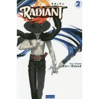 [本/雑誌]/RADIANT ラディアン 2 (EUROMANGA COLLECTION)/トニー・ヴァレント/著 原正人/訳 | ネオウィング Yahoo!店