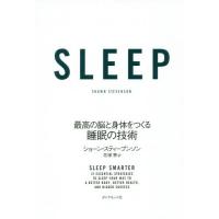 [本/雑誌]/SLEEP 最高の脳と身体をつくる睡眠の技術 / 原タイトル:SLEEP SMARTER/ショーン・ス | ネオウィング Yahoo!店