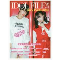 [本/雑誌]/IDOL FILE Vol.17/ロックスエンタテインメント | ネオウィング Yahoo!店