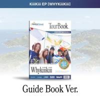 [CD]/KiiiKiii/WhyKiiiKiii (3rd EP) (GUIDE BOOK VER.) [輸入盤] | ネオウィング Yahoo!店
