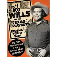 【送料無料】[CD]/ボブ・ウィルズ&amp;ザ・テキサス・プレイボーイズ/最高品質 ティファニー・トランスクリプション集 1946-1947 | ネオウィング Yahoo!店