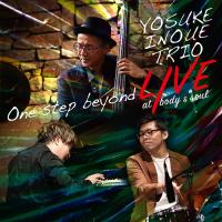 【送料無料】[CD]/井上陽介/ONE STEP BEYOND LIVE AT BODY &amp; SOUL | ネオウィング Yahoo!店