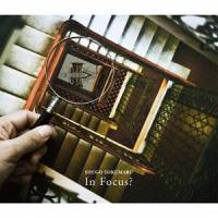 【送料無料】[CD]/トクマルシューゴ/イン・フォーカス? [限定盤] | ネオウィング Yahoo!店