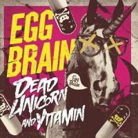 【送料無料】[CDA]/EGG BRAIN/DEAD UNICORN &amp; VITAMIN with PUSH TOUR DVD [CD+DVD] | ネオウィング Yahoo!店