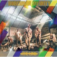 【送料無料】[CD]/DOBERMAN INFINITY/THE LINE [通常盤] | ネオウィング Yahoo!店