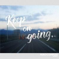 [CD]/HERO COMPLEX/Keep on going. | ネオウィング Yahoo!店