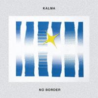 【送料無料】[CD]/KALMA/NO BORDER | ネオウィング Yahoo!店
