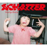 【送料無料】[CD]/Hump Back/ACHATTER | ネオウィング Yahoo!店