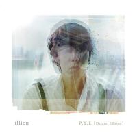【送料無料】[CD]/illion/P.Y.L [Deluxe Edition] [期間限定盤] | ネオウィング Yahoo!店