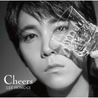 【送料無料】[CD]/イ・ホンギ (from FTISLAND)/Cheers [通常盤] | ネオウィング Yahoo!店