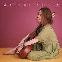 【送料無料】[CD]/渡梓/WATARI AZUSA [DVD付初回限定盤] | ネオウィング Yahoo!店