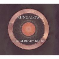 【送料無料】[CD]/Bungalow/You Already Know | ネオウィング Yahoo!店