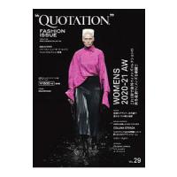 ＱＵＯＴＡＴＩＯＮ ＦＡＳＨＩＯＮ ＩＳＳＵＥ ＶＯＬ．２９／ＭＡＴＯＩ ＰＵＢＬＩＳＨＩＮＧ | ネットオフ まとめてお得店