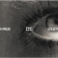 SEKAI NO OWARI「Eye」(通常盤） | 音楽太郎