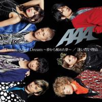CD/AAA/Dream After Dream 〜夢から醒めた夢〜/逢いたい理由 (CD+DVD) (ジャケットA) | onHOME(オンホーム)