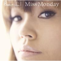 CD/Miss Monday/Beautiful | onHOME(オンホーム)