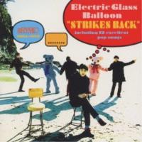 CD/エレクトリック・グラス・バルーン/STRIKES BACK | onHOME(オンホーム)