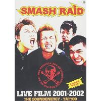 DVD/SMASH RAID/LIVE FILM 2001-2002 | onHOME(オンホーム)