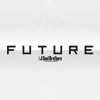CD/三代目 J Soul Brothers from EXILE TRIBE/FUTURE (3CD+3DVD(スマプラ対応)) | onHOME(オンホーム)