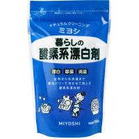 ミヨシ　ミヨシ 暮らしの酸素系漂白剤 袋 750g | オオサキ ヤフー店