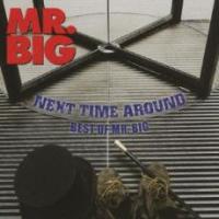 ケース無::ネクスト・タイム・アラウンド ベスト・オブ・MR.BIG レンタル落ち 中古 CD | お宝島